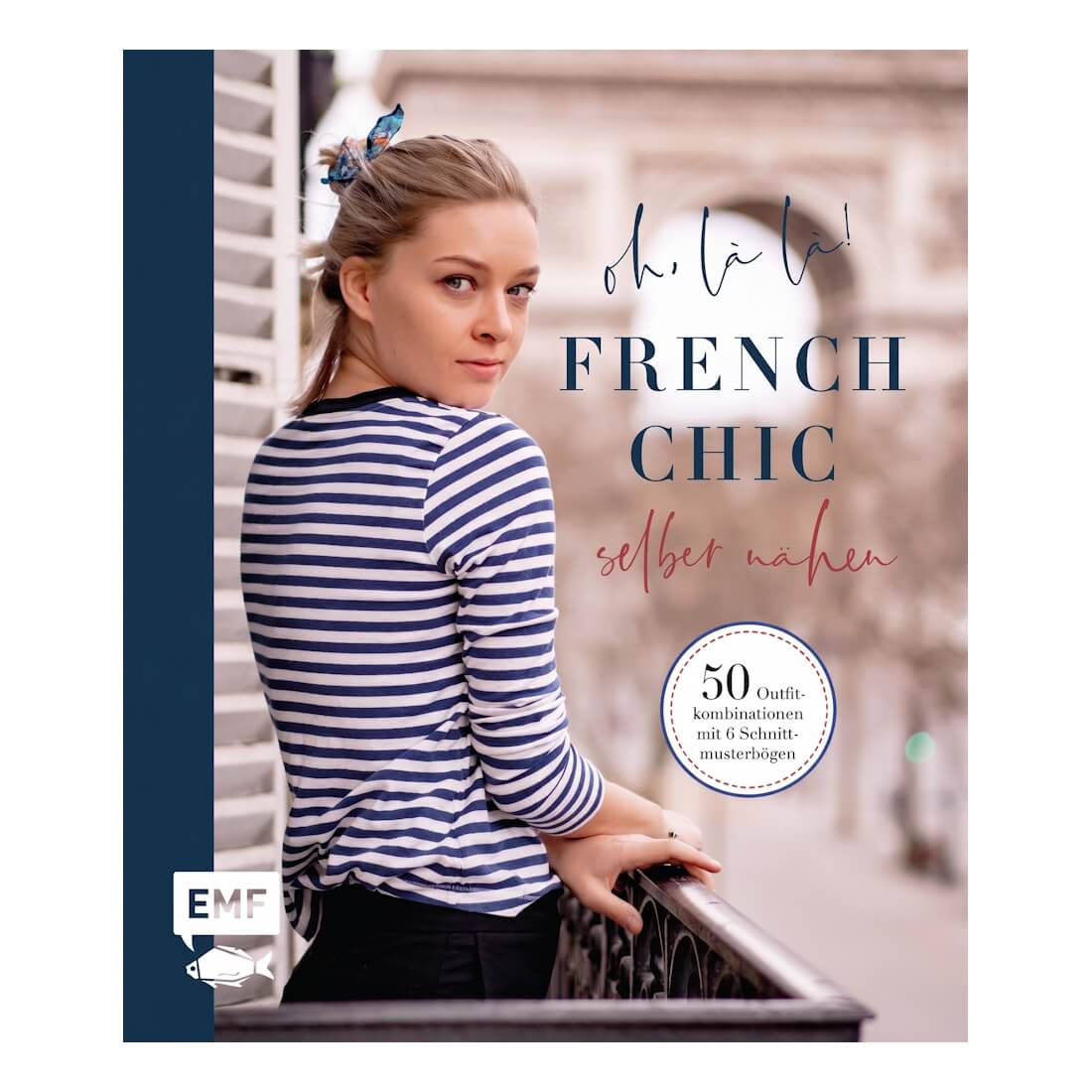 Oh, là là! French Chic selber nähen