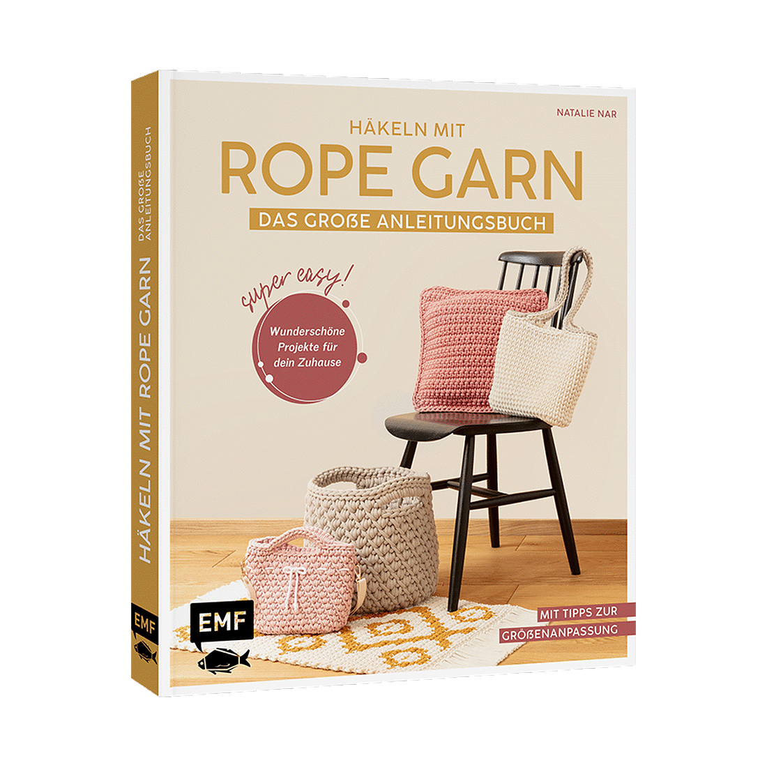 Häkeln mit Rope-Garn super easy – Das große Anleitungsbuch mit Projekten für dein Zuhause von EMF