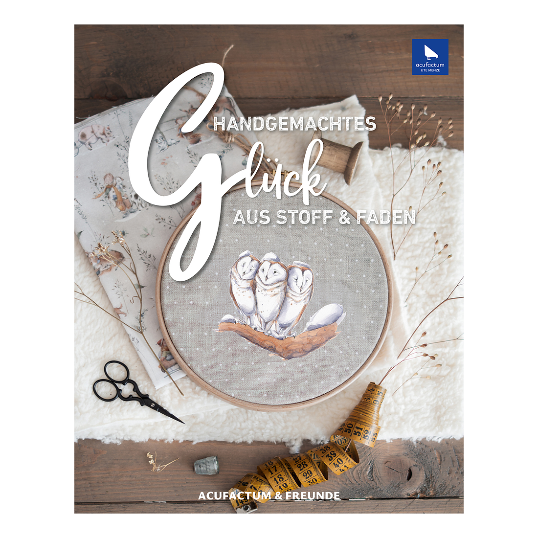 Handgemachtes Glück aus Stoff und Faden von frechverlag