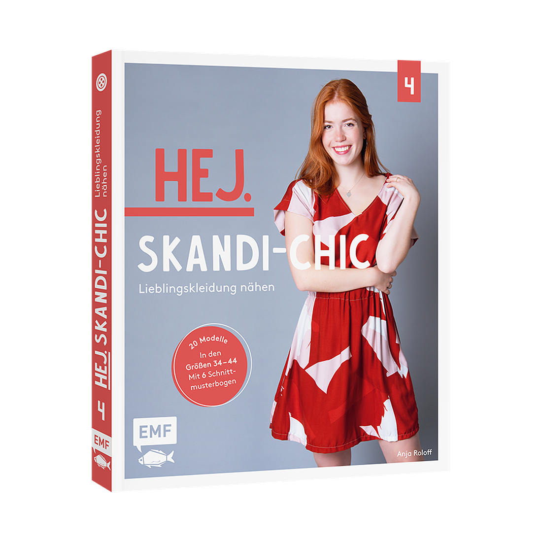 Hej. Skandi-Chic – Band 4 – Lieblingskleidung nähen von EMF