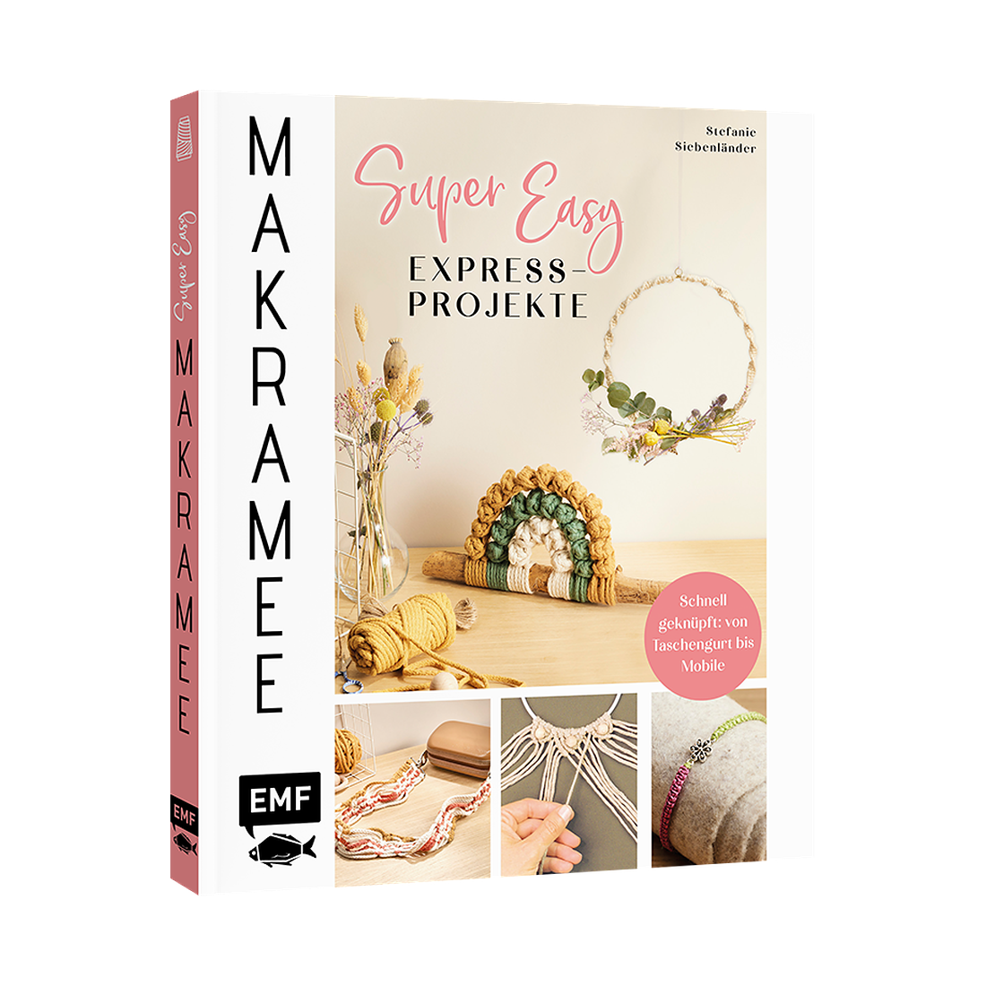 Makramee Super Easy – Express-Projekte von EMF