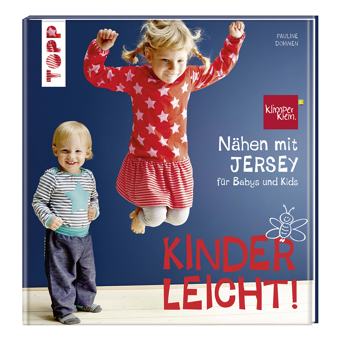 TOPP Nähen mit Jersey kinderleicht von Pauline Dohmen