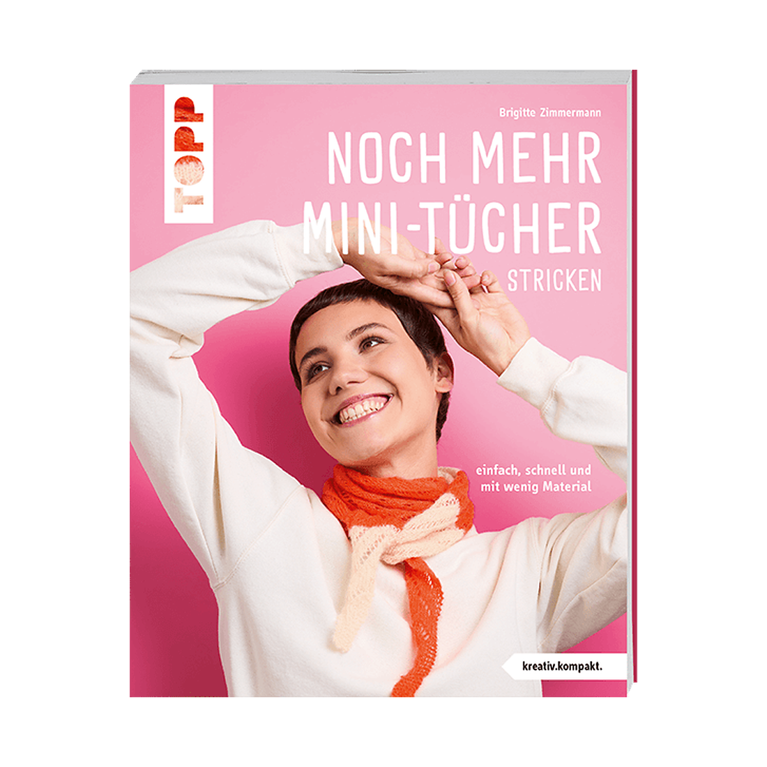 Noch mehr Mini-Tücher stricken (kreativ.kompakt.) von frechverlag