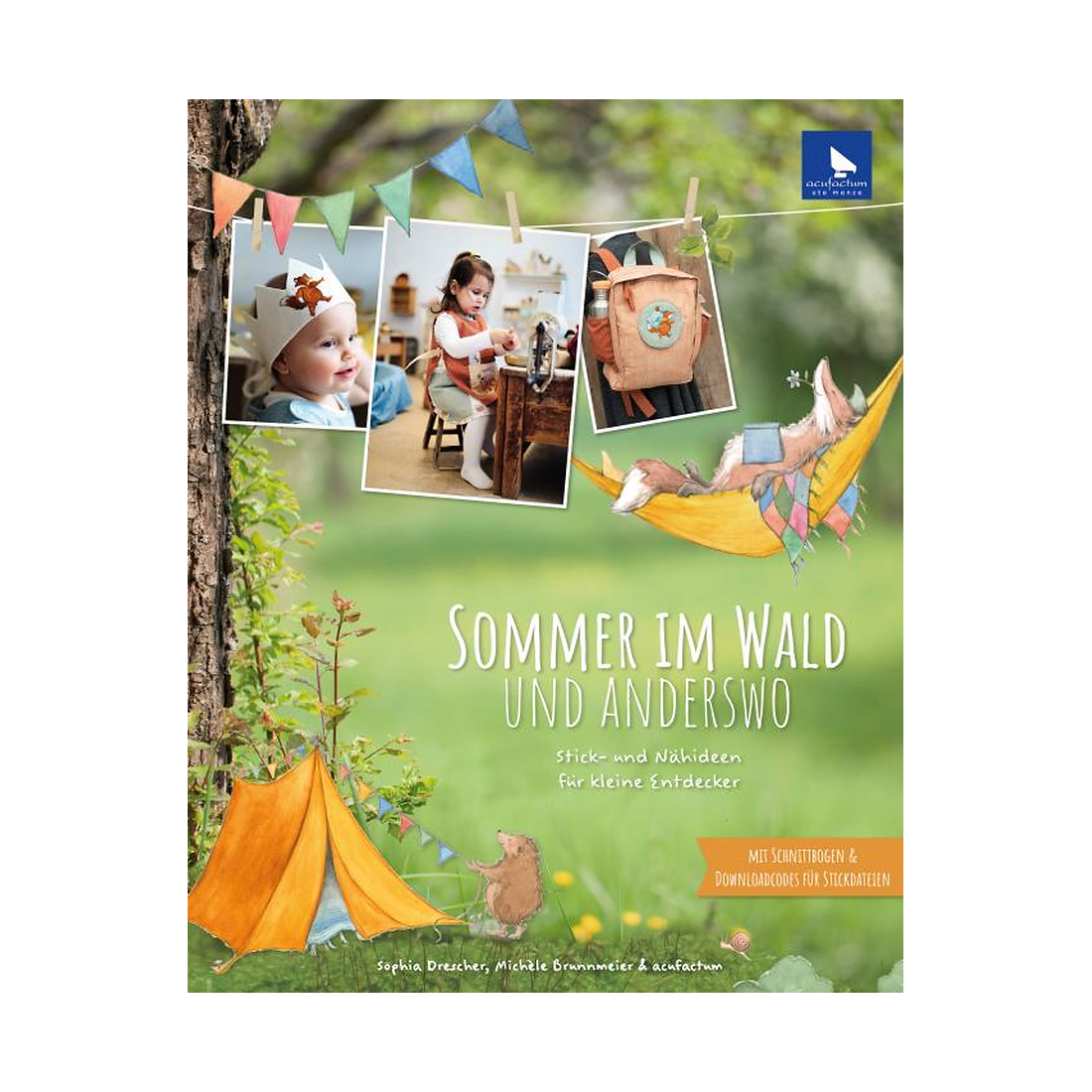 Sommer im Wald und anderswo von frechverlag