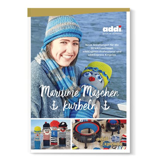 Deutsches addiExpress Anleitungsbuch Maritime Maschen kurbeln