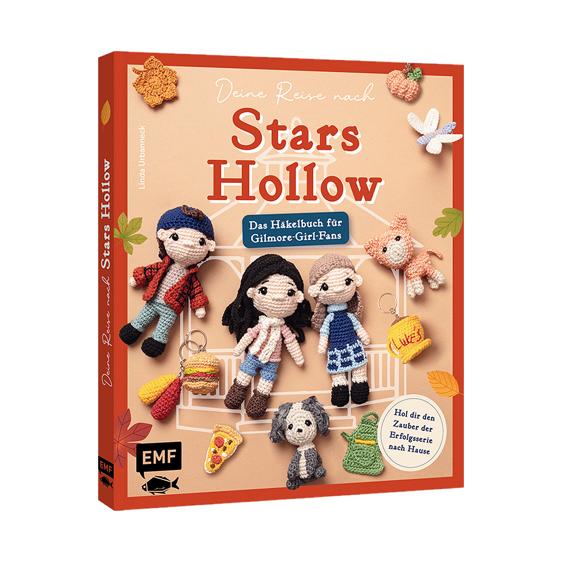 Deine Reise nach Stars Hollow | Das Häkelbuch für Gilmore-Girl-Fans von EMF