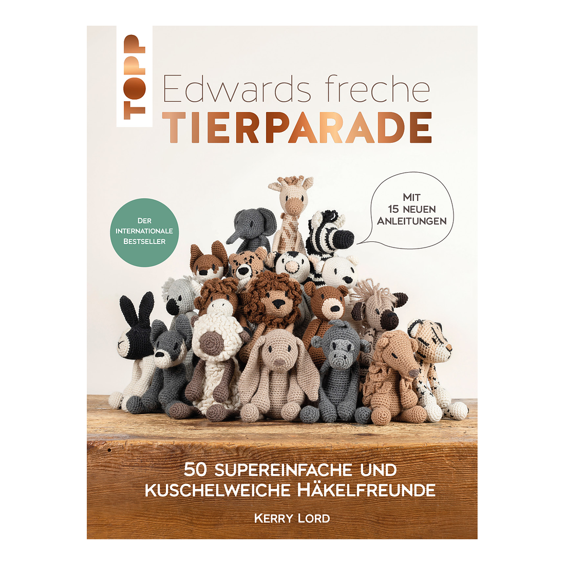 Edwards freche Tierparade - Neuausgabe des internationalen Bestsellers von frechverlag