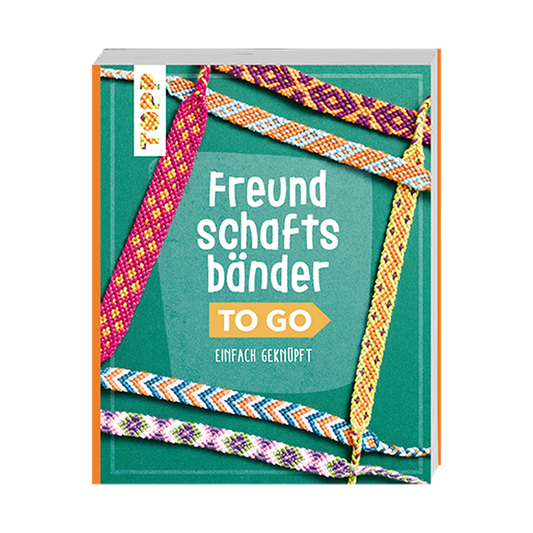 Freundschaftsbänder to go von frechverlag