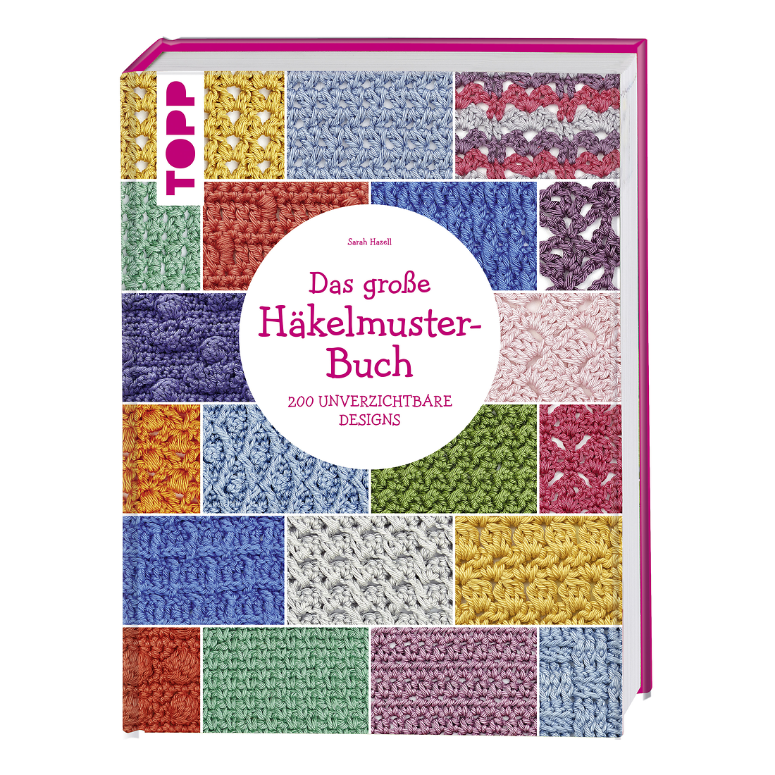 TOPP Das große Häkelmuster Buch mit 200 Mustern