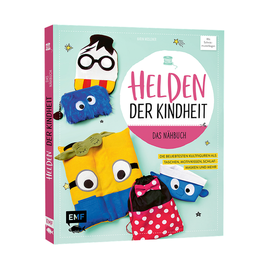 Helden der Kindheit – Das Nähbuch von EMF