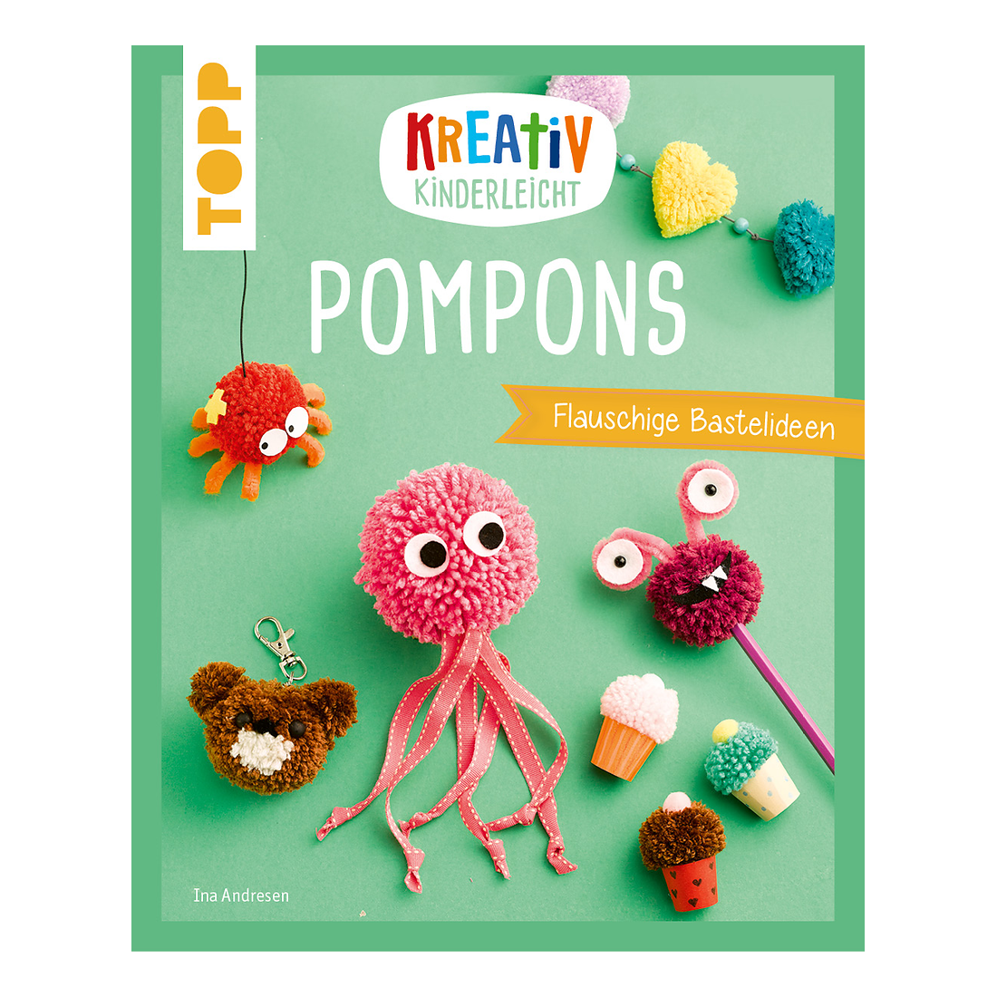 Kreativ kinderleicht Pompons von frechverlag