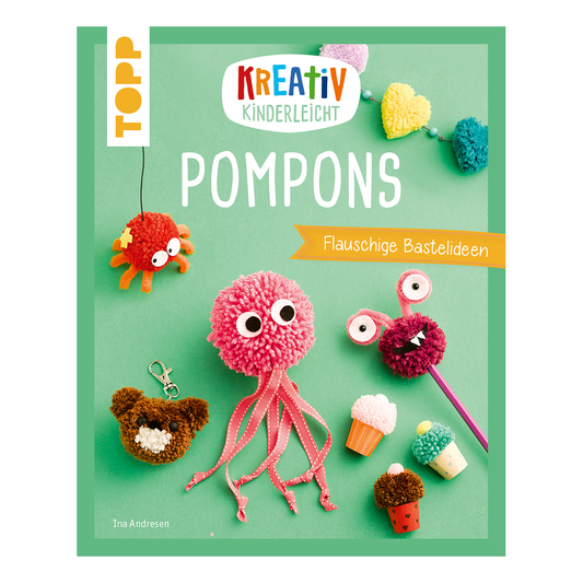 Kreativ kinderleicht Pompons von frechverlag