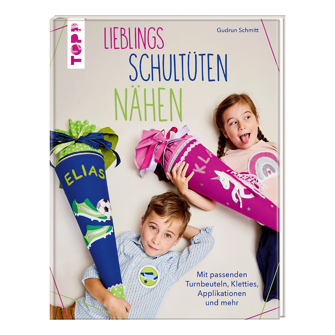 Lieblings-Schultüten nähen von frechverlag