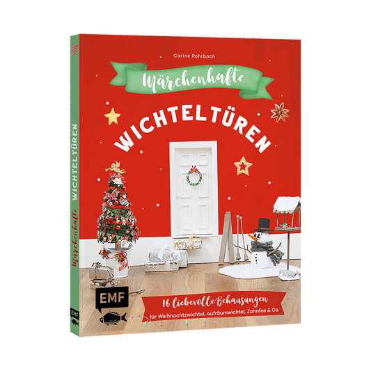 Märchenhafte Wichteltüren von EMF