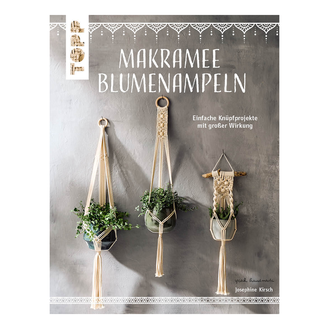 TOPP Buch Makramee Blumenampeln von Josephine Kirsch