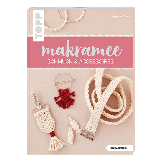 TOPP Buch Makramee Schmuck und Accessoires von Josephine Kirsch