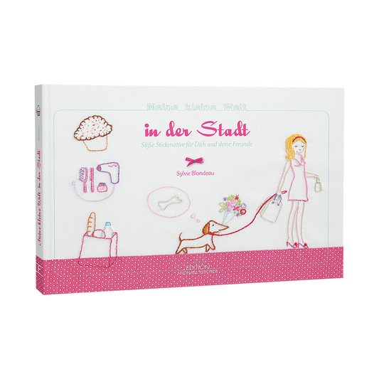 Sticken – Meine kleine Welt in der Stadt – Das Stickbuch von EMF