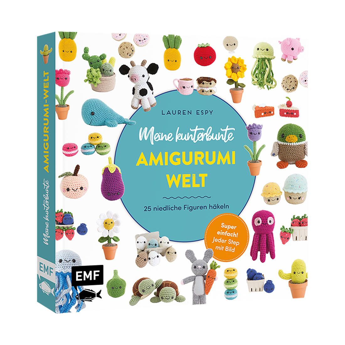 Meine kunterbunte Amigurumi-Welt – super einfach 25 niedliche Figuren häkeln von EMF