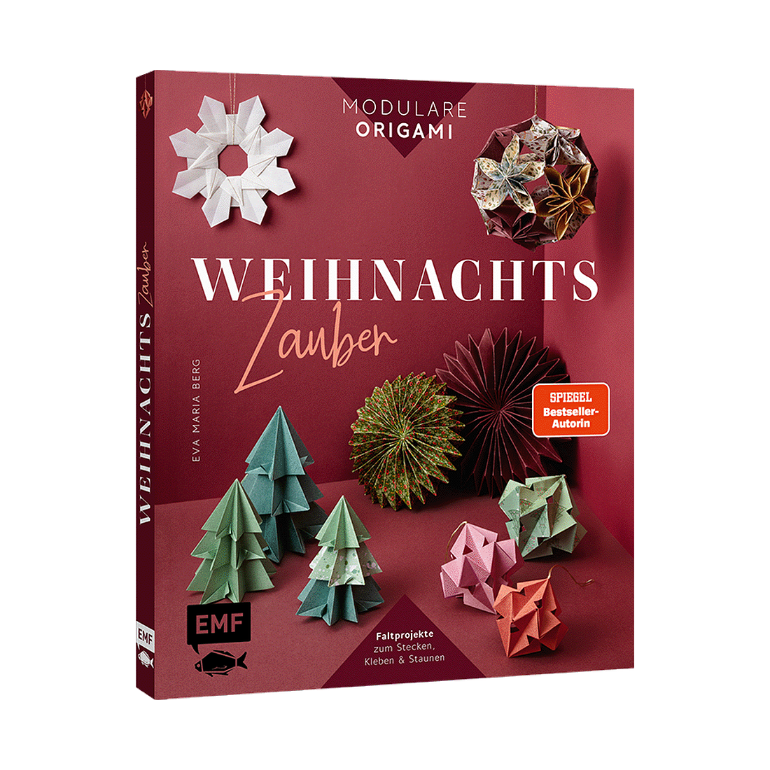 Modulare Origami: Weihnachtszauber – Faltprojekte zum Stecken & Staunen aus Papier von EMF