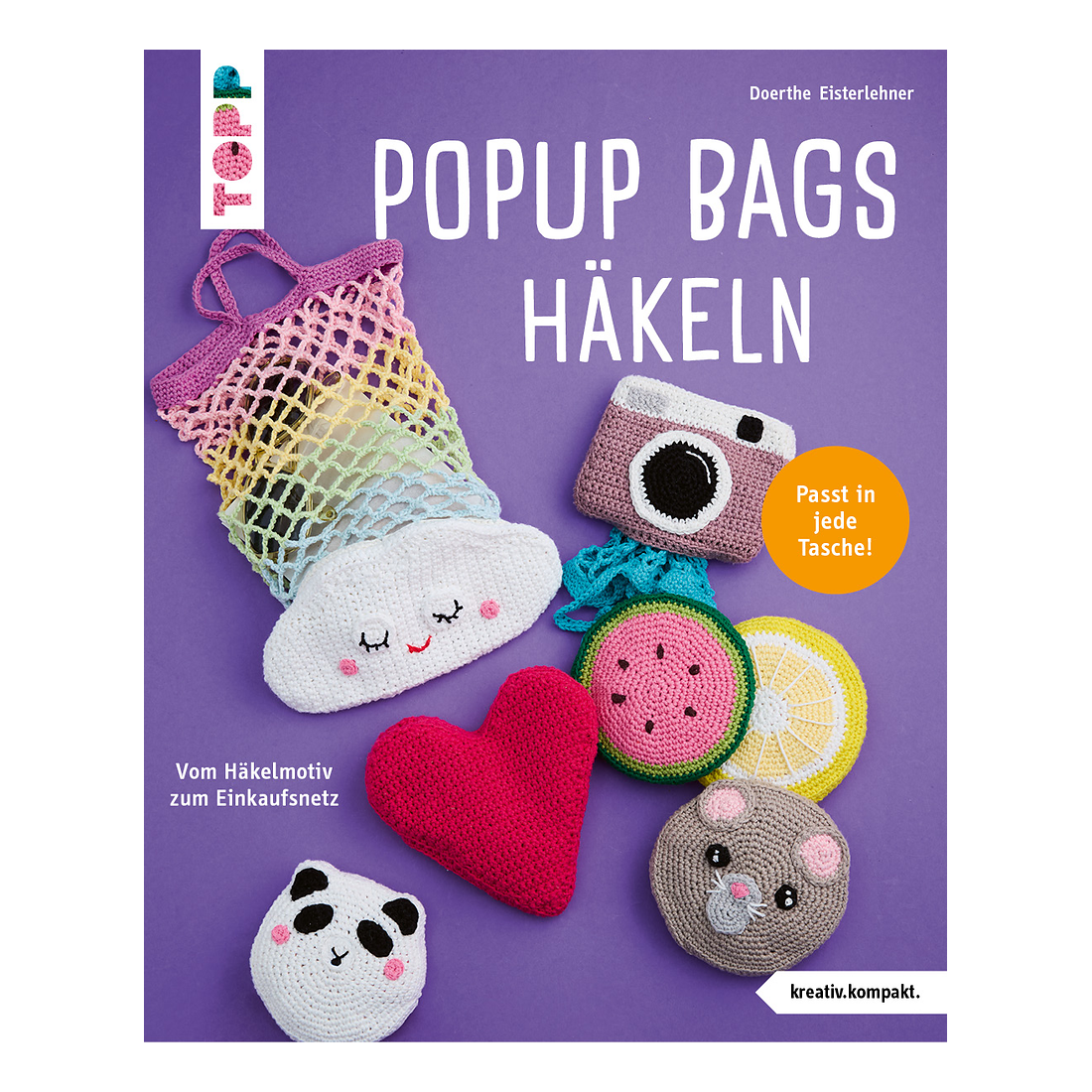 Popup Bags häkeln - Kompakt von frechverlag