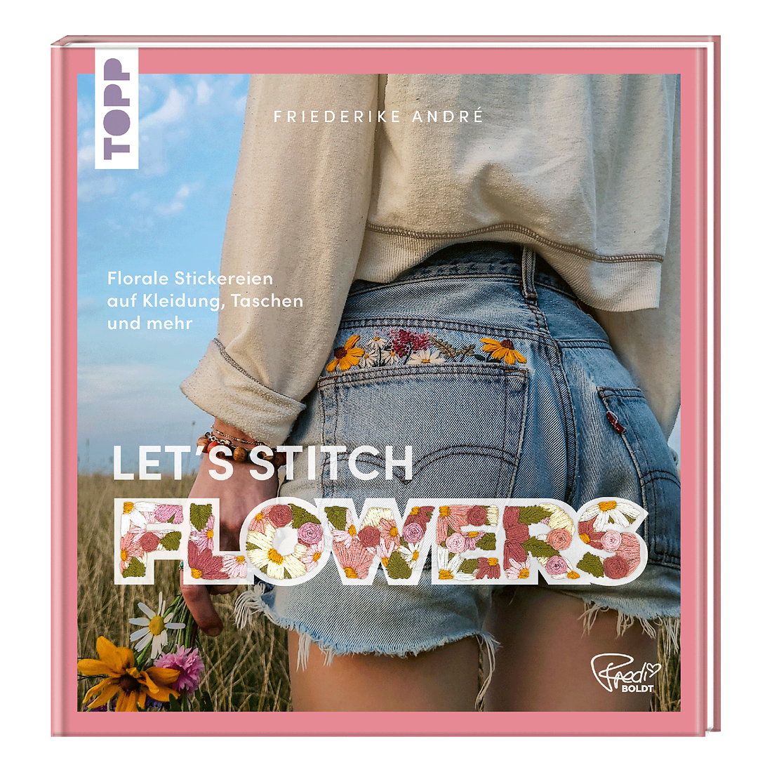 Stitch Me Flowers von frechverlag