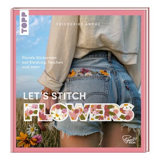 Stitch Me Flowers von frechverlag