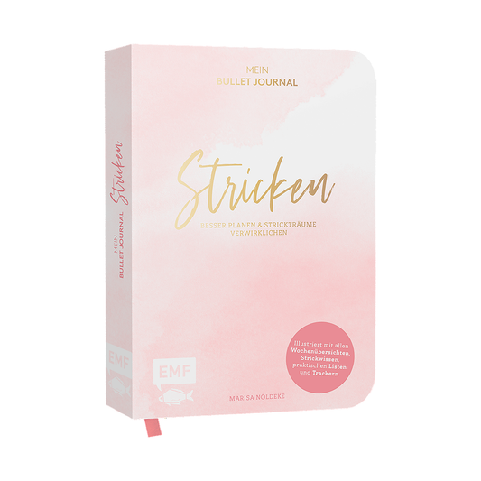 Stricken – Mein Bullet Journal – Besser planen & Strickträume verwirklichen von EMF