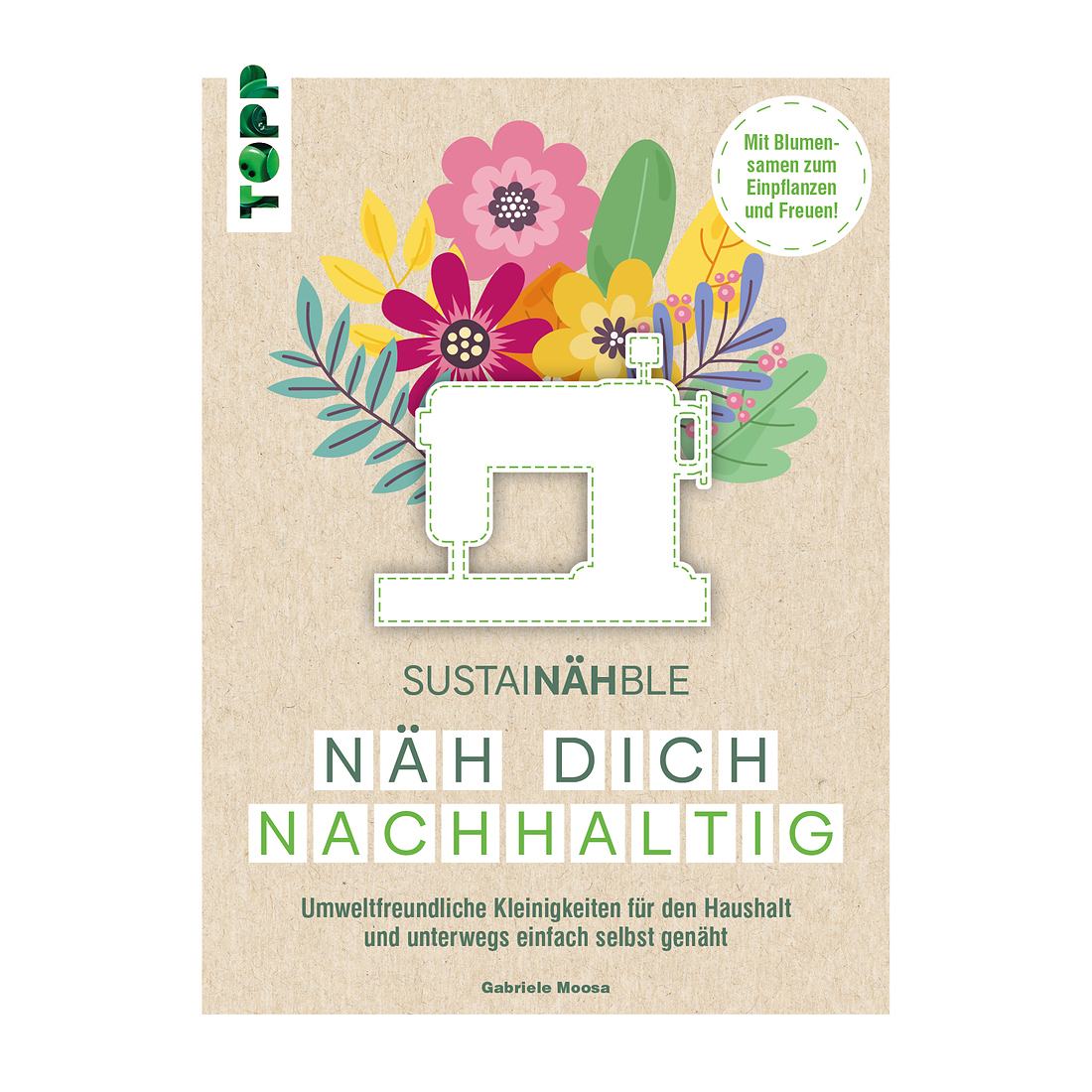 SustaiNÄHble - Näh dich nachhaltig von frechverlag