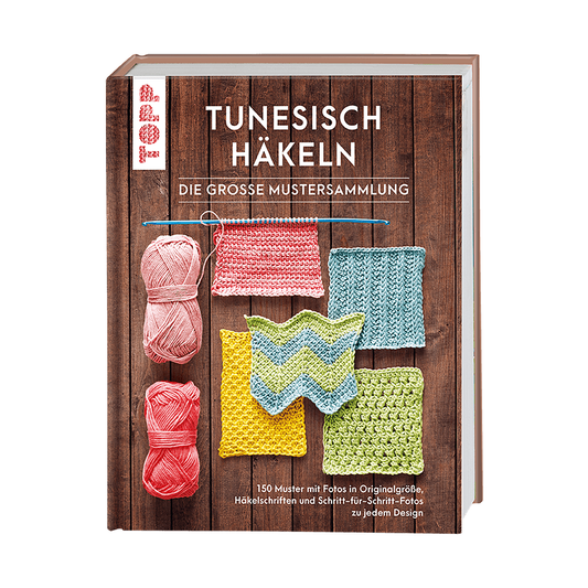 Tunesisch häkeln - Die große Mustersammlung von frechverlag