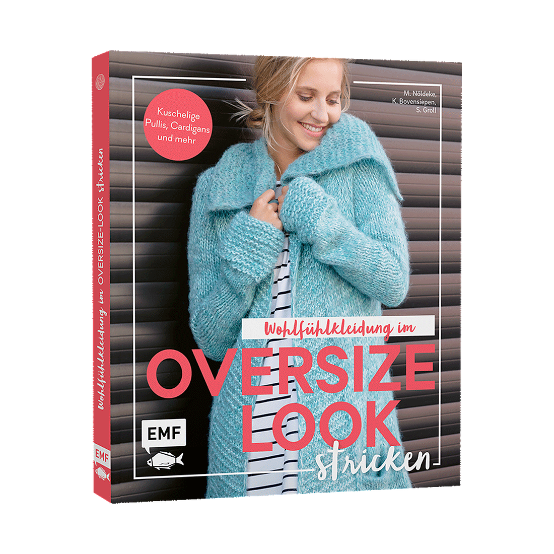 Wohlfühlkleidung im Oversize-Look stricken von EMF