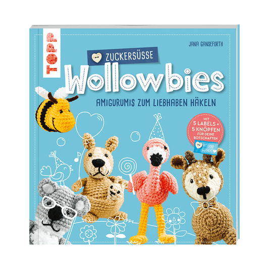 TOPP Zuckersüße Wollowbies Häkelbuch von Jana Ganseforth